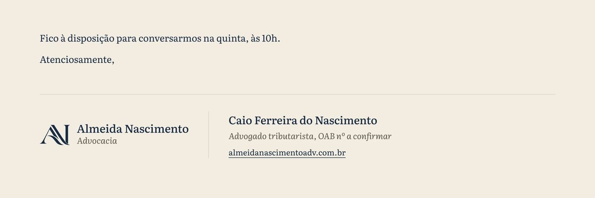 Assinatura de e-mail de Caio Ferreira do Nascimento, advogado tributarista: a assinatura horizontal, um fio vertical e os dados em Georgia